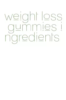 weight loss gummies ingredients