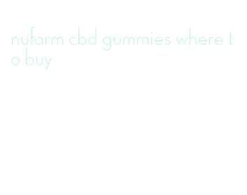 nufarm cbd gummies where to buy