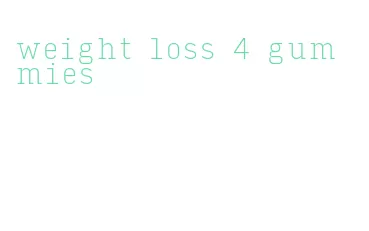 weight loss 4 gummies