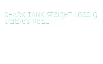 shark tank weight loss gummies real