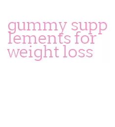 gummy supplements for weight loss