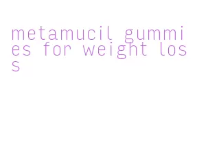 metamucil gummies for weight loss